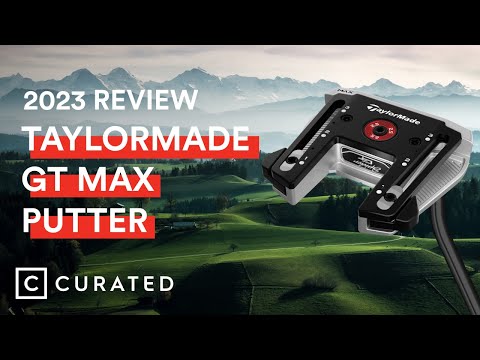 2023 TaylorMade GT Max Putter Review | Curated