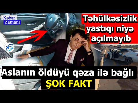 Aslan Hüseynovun vəfat etdiyi qəza ilə bağlı ŞOK FAKT üzə çıxdı - "BMW"-dən RƏSMİ AÇIQLAMA