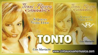 Tonto - Jenni Rivera La Diva De La Banda