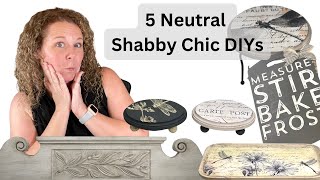 Shabby Chic DIYs to Sell || 5 Neutral Shabby Chic DIYs || Simple DIYs That Will Sell