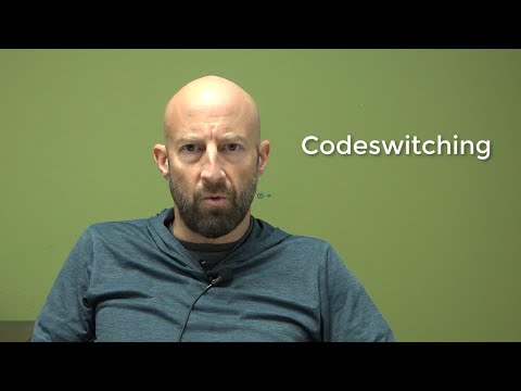 Codeswitching