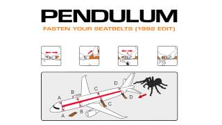 Pendulum - Fasten Your Seatbelts (1992 Edit) [Full Version]
