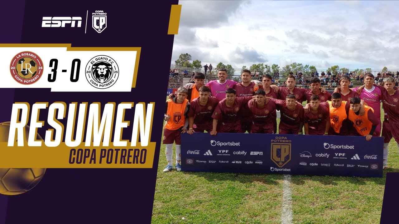 LA ROSARIO FUE UNA MÁQUINA Y GOLEÓ 3-0 A EL GUAYO | RESUMEN | COPA POTRERO 2025