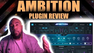 Video thumbnail for Ambition VST Review By Sound Yeti by Arsiney Music