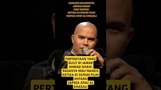 Download lagu AHMAD DHANI MAU NANGIS DI SURUH PILIH SAFEEA ATAU AL GHAZALI #ahmaddhani #deddycorbuzier #alghazali mp3
