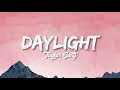 Daylight - Taylor Swift Lyrics