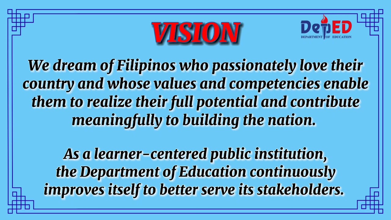 DEPED VISION MISSION and CORE VALUES English Voice Over | Department of Education Philippines