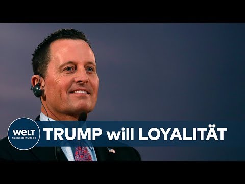 TREUER KNAPPE: Botschafter Richard Grenell steigt zum US-Geheimdienstkoordinator auf