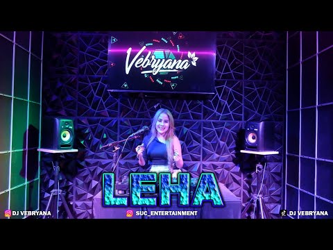 LEHA MADURA - DJ VEBRYANA REMIX