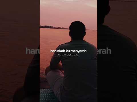 Tuhan tahu kita saling Cinta - Fajar Noor