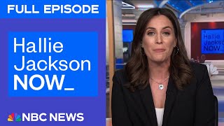 Hallie Jackson NOW - May 28 | NBC News NOW