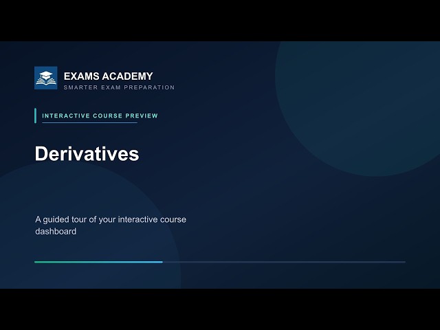Preview of Derivatives - Investment Operations Certificate (IOC)