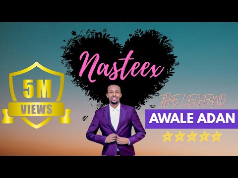 AWALE ADAN NASTEEX 2016 | IFTIN MEDIA PRODUCTIONS