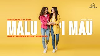 Download lagu πΆ MALU TAPI MAU - GITA GUTAWA FT MAIA (FUSION JAZZ FUNK GOSPEL VERSION) | Cover by Audio Kamar πΆ mp3 Download lagu πΆ MALU TAPI MAU - GITA GUTAWA FT MAIA (FUSION JAZZ FUNK GOSPEL VERSION) | Cover by Audio Kamar πΆ mp3
