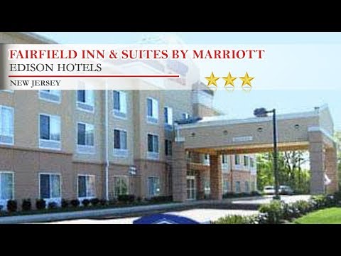 Fairfield Inn & Suites by Marriott Edison - South Plainfield - Edison Hotels, New Jersey