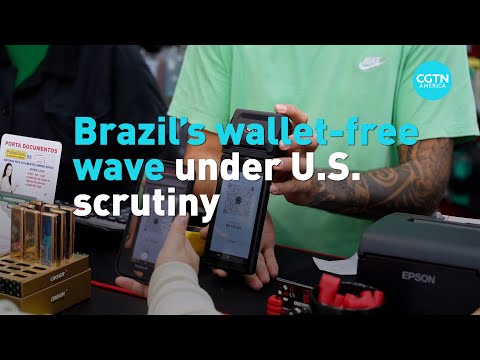 Brazil’s electronic payment system PIX booms — but faces Trump trade probe