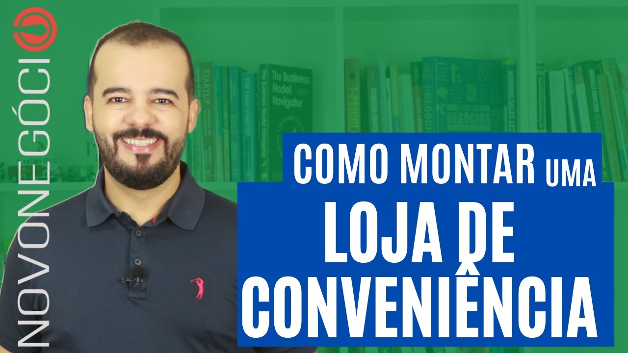 Como Montar Uma Loja de Conveniência [DICAS E INVESTIMENTO]