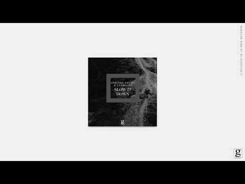 Adriano Pagani & LuGroove - Slow It Down