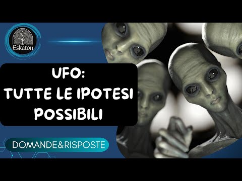 UFO: TUTTE LE IPOTESI POSSIBILI