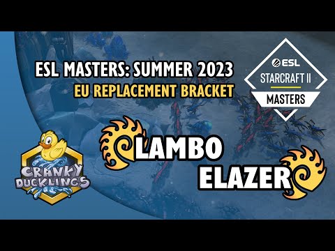 Lambo vs Elazer - ZvZ | ESL Masters: Summer 2023 - EU Replacement | #EPT StarCraft 2 Tournament