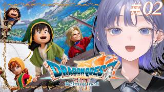 【ドラゴンクエストVII Reimagined│02】新しい石板を求めて！※ネタバレ注意【先斗寧/にじさんじ】