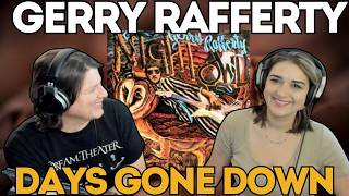 GERRY RAFFERTY - Days Gone Down | FIRST TIME REACTION