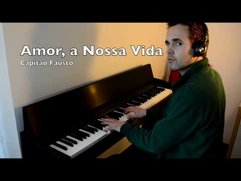 Capitão Fausto - Amor, a Nossa Vida (piano intro) + Sheet Music