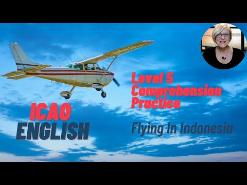 ICAO Level 5 Listening Comprehension - Flying In Indonesia