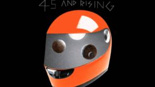 Midnight Juggernauts 45 & Rising