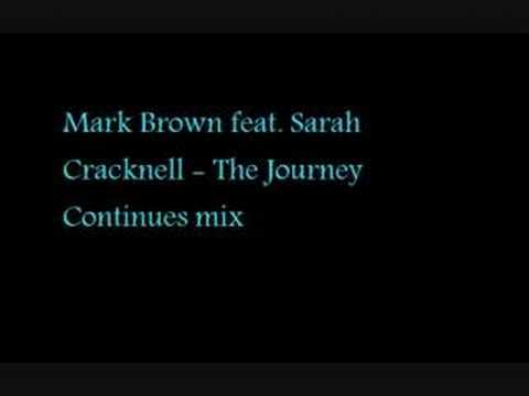 Mark Brown feat. Sarah Cracknell - The Journey Continues