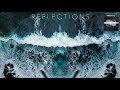 Motivational Music For Creativity And Studying Reflections Full Album