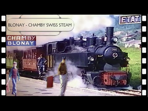 Swiss steam BLONAY - CHAMBY historic railway reopens 1968