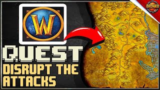 Disrupt the Attacks WoW Classic Quest - Step By Step