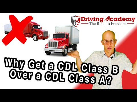 Why Get a CDL Class B over a CDL Class A? - Driving Academy