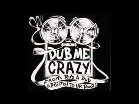 Dub Me Crazy Radio Show 36 by Legal Shot - 10 JUL 2012