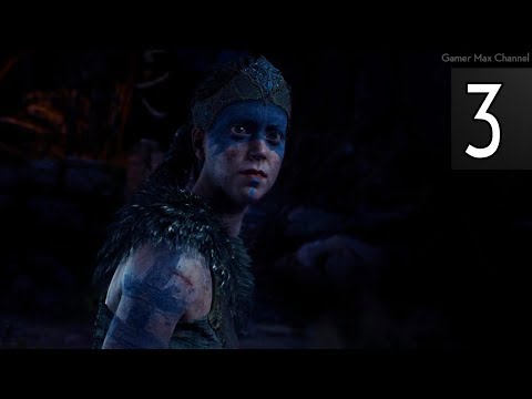 HELLBLADE SENUA'S SACRIFICE - Walkthrough Part 3 Gameplay [1080p HD 60FPS PC] No Commentary