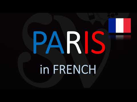 How to Say Paris in French? Pronunciation Tutorial