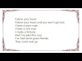Brett Dennen - Follow Your Heart Lyrics