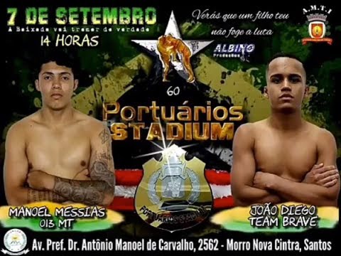 PORTUÁRIOS STADIUM - CINTURÃO 60 kg - João Diego (Team Brave) x Manoel Messias (013 MT)