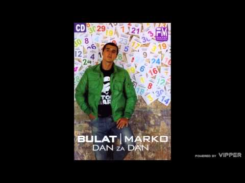 Marko Bulat - Nasa prica - (Audio 2009)