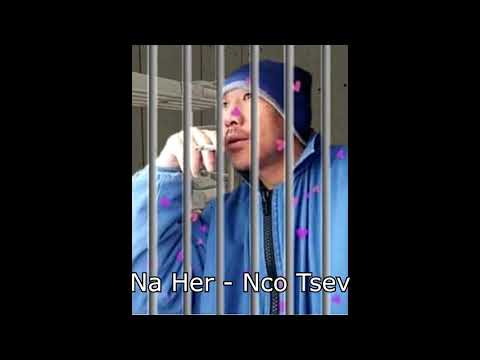 Na Her - Nco Tsev