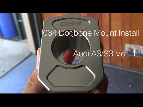 2015 Audi S3/A3 - 034 Dogbone mount Install Video