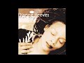 Dianne Reeves -  Close Enough For Love