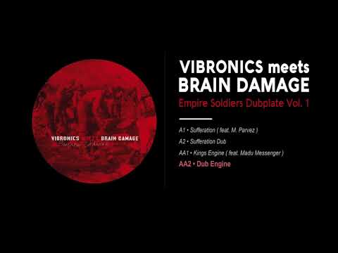 Vibronics meets Brain Damage - Dub Engine [Empire Soldiers Dubplate Vol. 1]