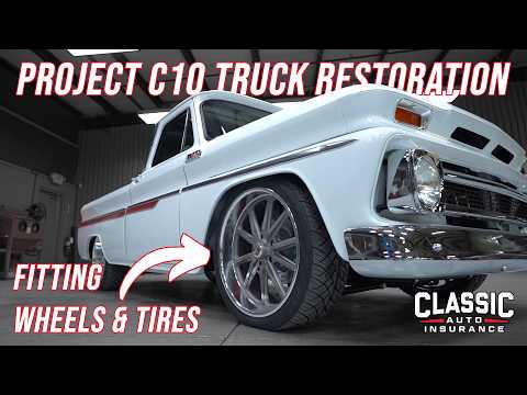 Project C10 Truck Restoration – Tech Tips: Fitting Wheels & Tires - Classic Auto Insurance