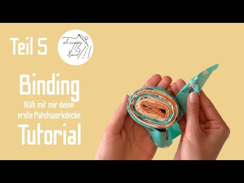 Näh mit mir deine erste Patchworkdecke (5/5): BINDING | Anfänger-Tutorial