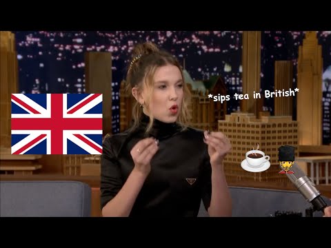 millie bobby brown being british for 5 minutes and 7 seconds
