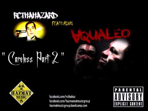 RcThaHazard x Aqualeo - Careless Part 2