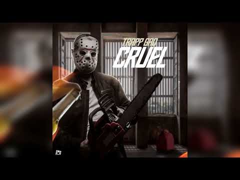 Trapp Gad - Cruel (Official Audio)
