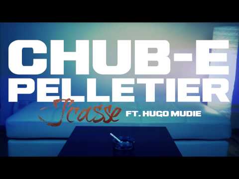 Chub-e Pelletier feat. Hugo Mudie - J'Casse (Prod. Ruffneck)